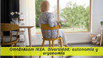 Ikea Omtänksam IKEA. Diversidad, autonomía y ergonomía