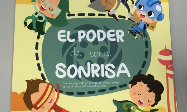 #Librosdiversos. El poder de una sonrisa. Síndrome Phelan-McDermid