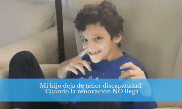 Cuando mi hijo dejó de tener discapacidad: retraso en la renovación