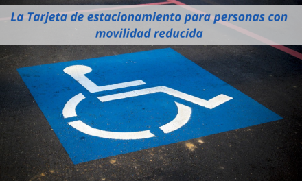 La Tarjeta de estacionamiento para personas con movilidad reducida