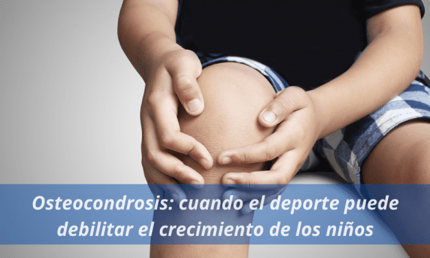Osteocondrosis: cuando el deporte puede debilitar el crecimiento de los niños