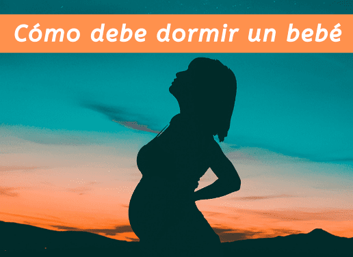 ¿Cómo debe dormir un bebé?