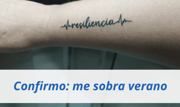 Confirmo: me sobra verano