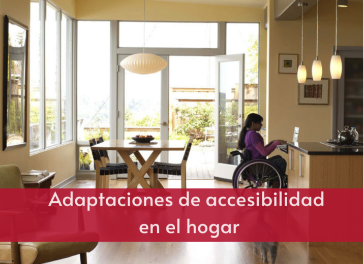 Adaptaciones de accesibilidad en el hogar