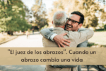 Dos adultos dandose abrazos