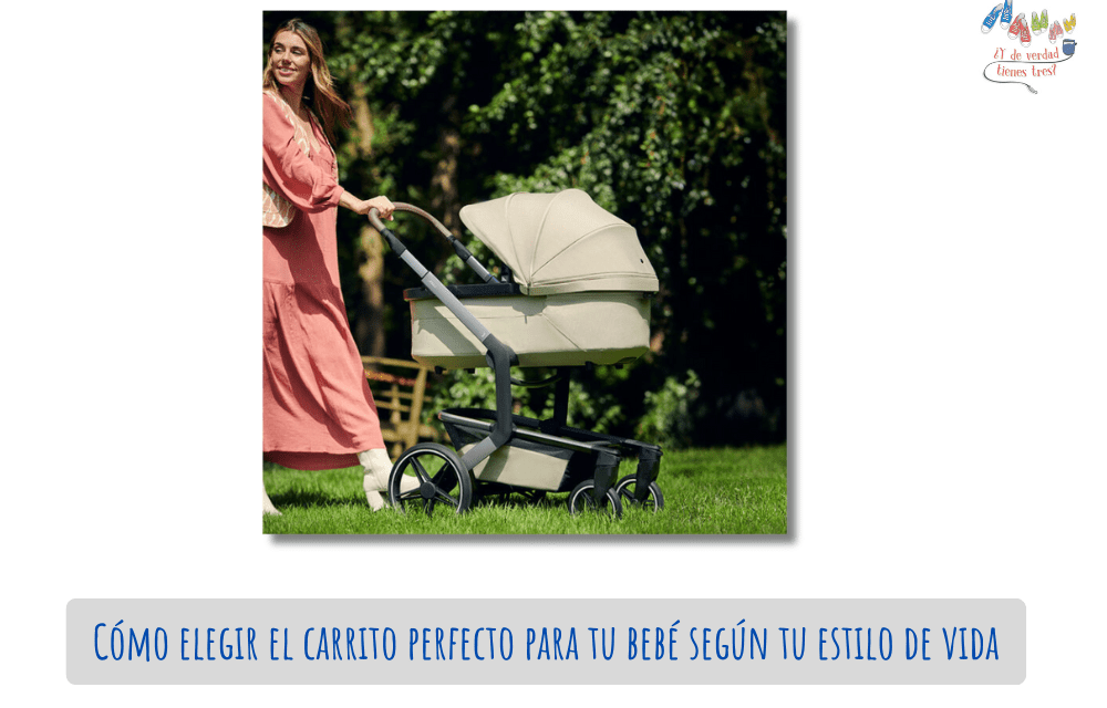 Cómo elegir el carrito perfecto para tu bebé según tu estilo de vida