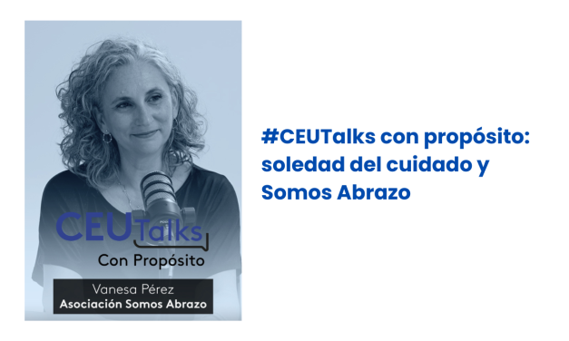 #CEUTalks con propósito: soledad del cuidado y Somos Abrazo